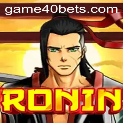 Explore the World of Ronin: A Dynamic Gaming Experience with GAME40